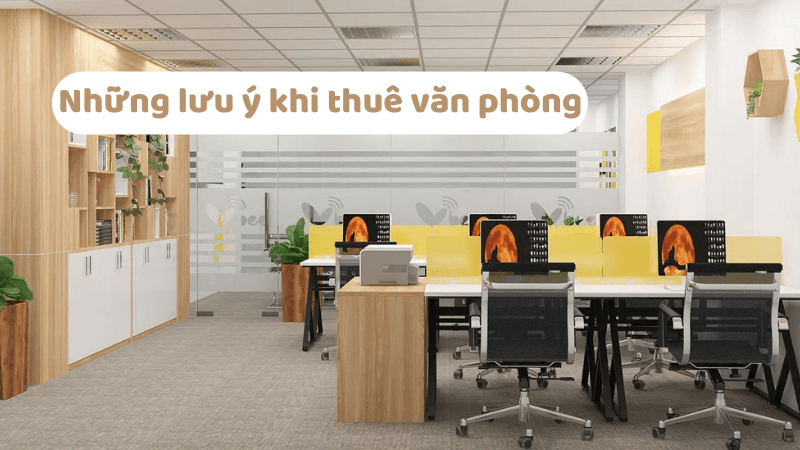 Lưu ý khi thuê văn phòng giá rẻ 